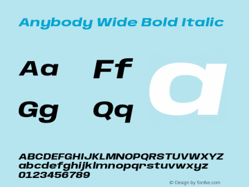 Anybody Wide Bold Italic Version 1.000;hotconv 1.0.109;makeotfexe 2.5.65596图片样张