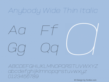 Anybody Wide Thin Italic Version 1.000;hotconv 1.0.109;makeotfexe 2.5.65596图片样张