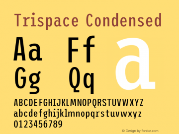 Trispace Condensed Version 1.005 Font Sample