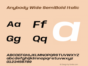 Anybody Wide SemiBold Italic Version 1.000;hotconv 1.0.109;makeotfexe 2.5.65596图片样张