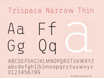 Trispace Narrow Thin Version 1.005图片样张