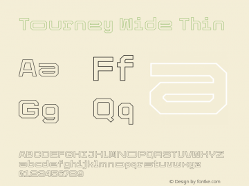 Tourney Wide Thin Version 1.000 Font Sample
