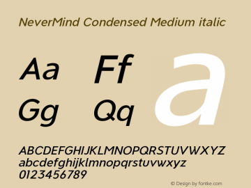 NeverMind Condensed Medium italic Version 1.102 Font Sample