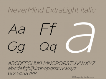 NeverMind ExtraLight italic Version 1.102 Font Sample