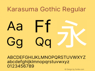Karasuma Gothic Regular Version 1.00 Font Sample