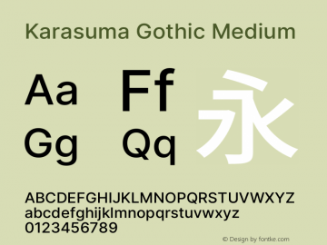 Karasuma Gothic Medium Version 1.00 Font Sample