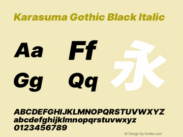 Karasuma Gothic Black Italic Version 1.00 Font Sample
