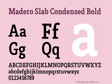 Madero Slab Condensed Bold Version 1.000;hotconv 1.0.109;makeotfexe 2.5.65596图片样张