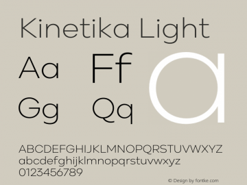 Kinetika Light Version 1.000;hotconv 1.0.109;makeotfexe 2.5.65596 Font Sample