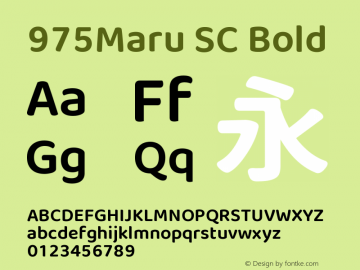 975Maru SC Bold Version 2.001;August 30, 2020;FontCreator 13.0.0.2613 64-bit图片样张