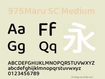 975Maru SC Medium Version 2.001;August 30, 2020;FontCreator 13.0.0.2613 64-bit Font Sample