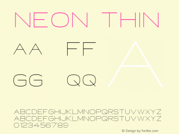 Neon Thin Version 1.000;PS 001.000;hotconv 1.0.88;makeotf.lib2.5.64775 Font Sample