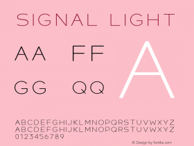 Signal Light Version 1.000;PS 001.000;hotconv 1.0.88;makeotf.lib2.5.64775 Font Sample