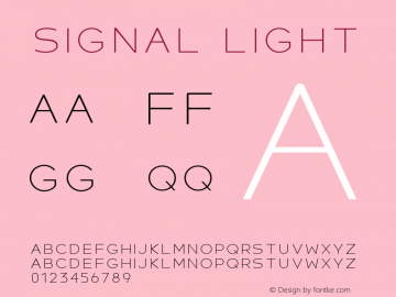 Signal Light Version 1.000;PS 001.000;hotconv 1.0.88;makeotf.lib2.5.64775 Font Sample