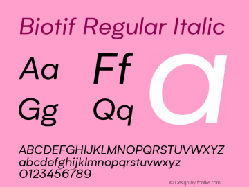 Biotif-RegularItalic Version 1.000 | wf-rip DC20170215 Font Sample