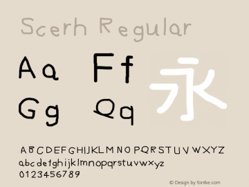 Scerh Version 1.00 February 26, 2018, initial release Font Sample