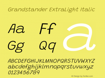 Grandstander ExtraLight Italic Version 1.200 Font Sample
