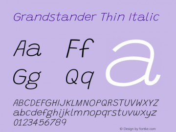 Grandstander Thin Italic Version 1.200 Font Sample