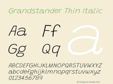 Grandstander Thin Italic Version 1.200 Font Sample