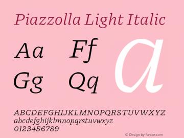 Piazzolla Light Italic Version 2.001 Font Sample