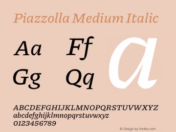 Piazzolla Medium Italic Version 2.001 Font Sample