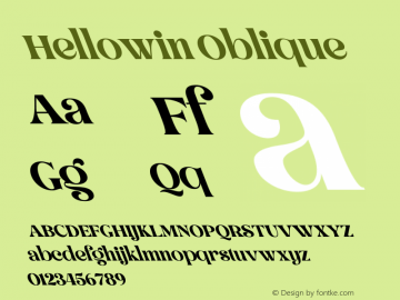 Hellowin Oblique Version 1.00;October 8, 2020;FontCreator 12.0.0.2563 64-bit Font Sample