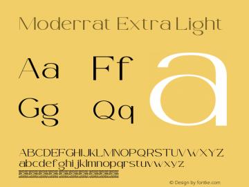 Moderrat Extra Light Version 1.00;August 22, 2020;FontCreator 12.0.0.2567 64-bit图片样张