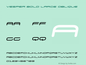 Vesper Bold Large Oblique Version 1.000;PS 001.000;hotconv 1.0.88;makeotf.lib2.5.64775图片样张