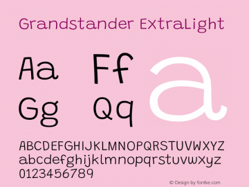 Grandstander ExtraLight Version 1.200 Font Sample