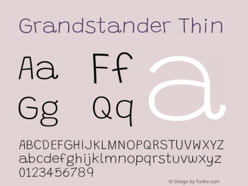 Grandstander Thin Version 1.200 Font Sample