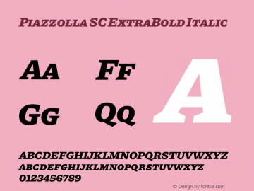 Piazzolla SC ExtraBold Italic Version 1.330图片样张