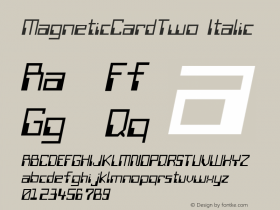 MagneticCardTwo Italic The IMSI MasterFonts Collection, tm 1995, 1996 IMSI (International Microcomputer Software Inc.) Font Sample