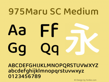 975Maru SC Medium Version 2.001;September 2, 2020;FontCreator 13.0.0.2613 64-bit Font Sample