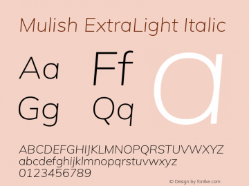 Mulish ExtraLight Italic Version 2.100; ttfautohint (v1.8.1.43-b0c9) Font Sample