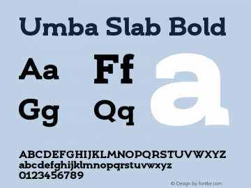 Umba Slab Bold Version 2.010;PS 002.010;hotconv 1.0.88;makeotf.lib2.5.64775 Font Sample