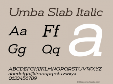Umba Slab Italic Version 2.010;PS 002.010;hotconv 1.0.88;makeotf.lib2.5.64775 Font Sample
