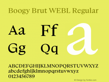 Boogy Brut WEBL Version 1.001;hotconv 1.0.109;makeotfexe 2.5.65596 Font Sample