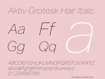 AktivGrotesk-HairItalic Version 2.000 | w-rip DC20180615 Font Sample