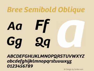 Bree Semibold Italic Version 2.000;hotconv 1.0.109;makeotfexe 2.5.65593图片样张