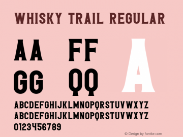 Whisky Trail Regular Version 1.00;October 8, 2020;FontCreator 13.0.0.2681 64-bit图片样张