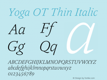 YogaOT-ThinItalic Version 7.504; 2015; (debug) Font Sample