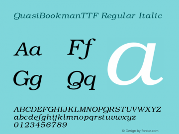 QuasiBookmanTTF Regular Italic 1.07 Font Sample