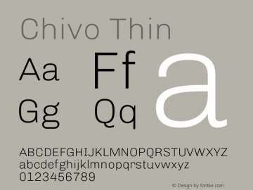 Chivo Thin Version 1.007;PS 001.007;hotconv 1.0.88;makeotf.lib2.5.64775 Font Sample