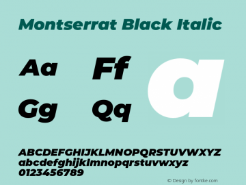 Montserrat Black Italic Version 7.200;PS 007.200;hotconv 1.0.88;makeotf.lib2.5.64775 Font Sample