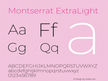 Montserrat ExtraLight Version 7.200;PS 007.200;hotconv 1.0.88;makeotf.lib2.5.64775 Font Sample