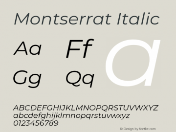 Montserrat Italic Version 7.200;PS 007.200;hotconv 1.0.88;makeotf.lib2.5.64775 Font Sample