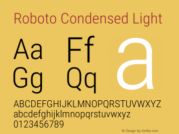 Roboto Condensed Light Version 2.001240; 2014 Font Sample