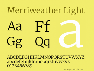 Merriweather Light Version 2.100;hotconv 1.0.109;makeotfexe 2.5.65596 Font Sample