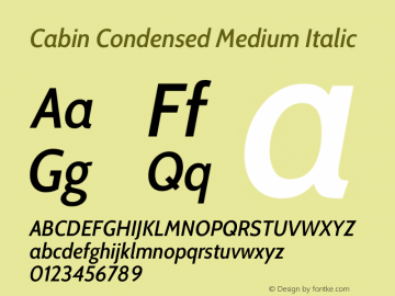 Cabin Condensed Medium Italic Version 3.001 Font Sample