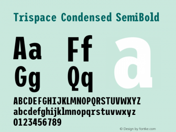 Trispace Condensed SemiBold Version 1.210图片样张